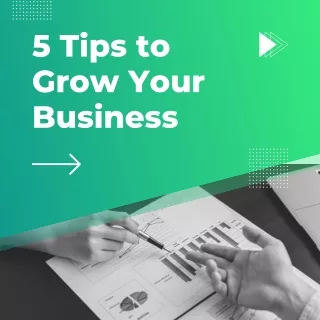 Oscar Platone Shares 5 Tips to Grow Your Business