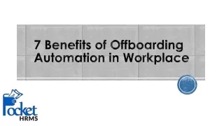 7 Benefits of Offboarding Automation in Workplace