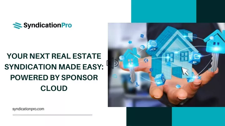 your next real estate syndication made easy