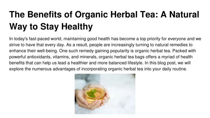 the benefits of organic herbal tea a natural way to stay healthy
