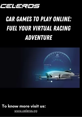 Car Games to Play Online Fuel Your Virtual Racing Adventure