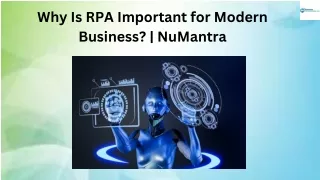 Why Is RPA Important for Modern Business ? | Numantra
