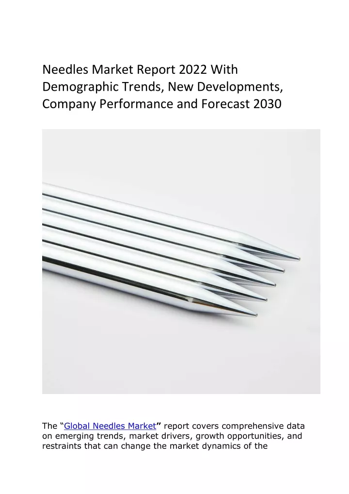 needles market report 2022 with demographic