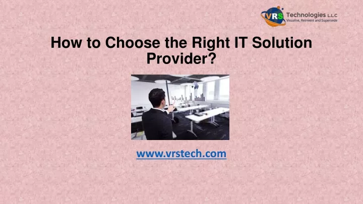 how to choose the right it solution provider