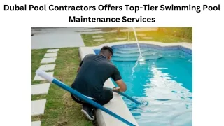 Dubai Pool Contractors Offers Top-Tier Swimming Pool Maintenance Services