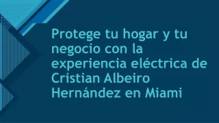 Obtenga ayuda experta en problemas eléctricos: Cristian Albeiro Hernández en Mia