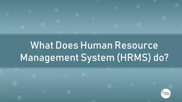 what does human resource management system hrms do