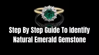 step by step guide to identify natural emerald