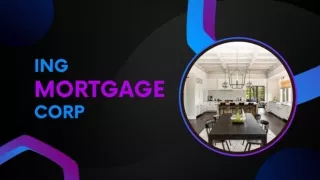 Best Mortgage Companies In North Bergen NJ | ING Mortgage Corp