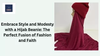 Embrace Style and Modesty with a Hijab Beanie The Perfect Fusion of Fashion and Faith