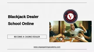 Blackjack Dealer School Online - Vegas Gaming Academy
