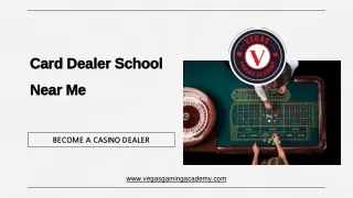 Card Dealer School Near Me - Vegas Gaming Academy