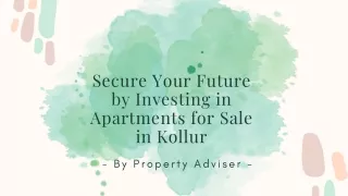 Secure Your Future by Investing in Apartments for Sale in Kollur