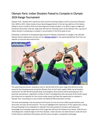 Olympic Paris Indian Shooters Poised to Compete in Olympic 2024 Range Tournament