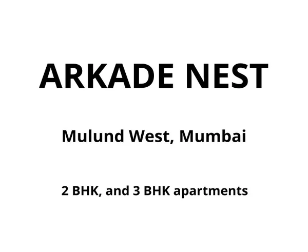 Arkade Nest Mulund West Mumbai | E-Brochure
