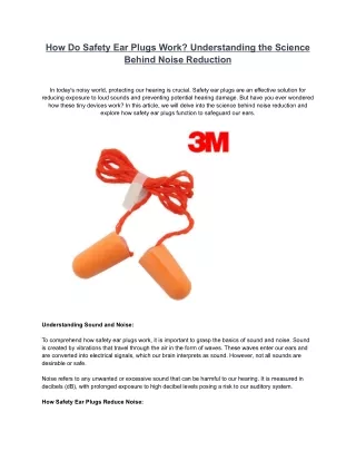 How Do Safety Ear Plugs Work? Understanding the Science Behind Noise Reduction