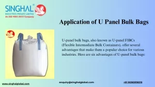 application of u panel bulk bags