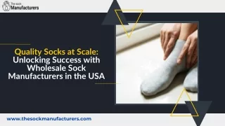 Unlocking Success with Wholesale Sock Manufacturers in the USA