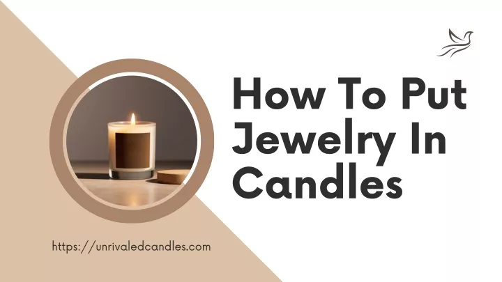 how to put jewelry in candles