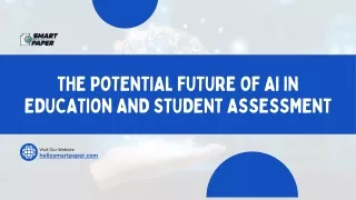 The potential future of AI in education and student assessment  (1)