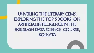 Unveiling The Literary Gems Exploring The Top 5 Books On Artificial Intelligence In The Skillslash Data Science Course i