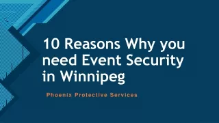 10 Reasons Why you need Event Security in Winnipeg