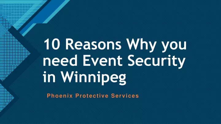 10 reasons why you need event security in winnipeg