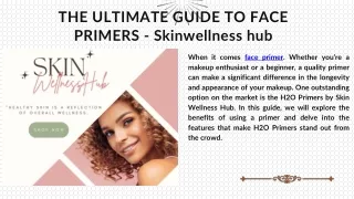 The Ultimate Guide To Face Primers - Skinwellness hub