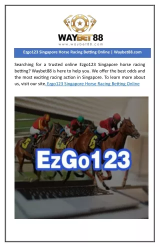 Ezgo123 Singapore Horse Racing Betting Online | Waybet88.com