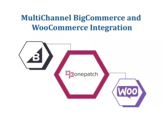 multichannel bigcommerce and woocommerce