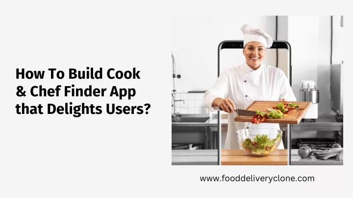 how to build cook chef finder app that delights