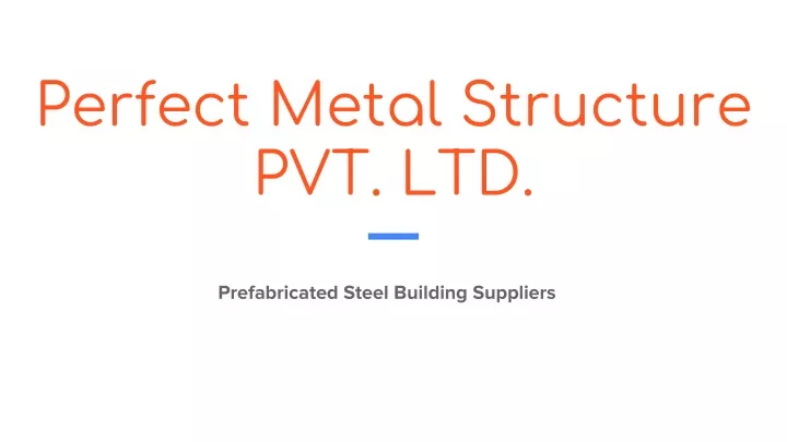 perfect metal structure pvt ltd