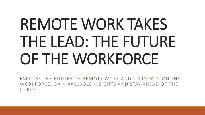 remote work takes the lead the future of the workforce