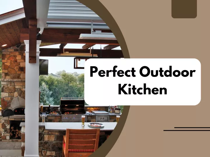 perfect outdoor kitchen