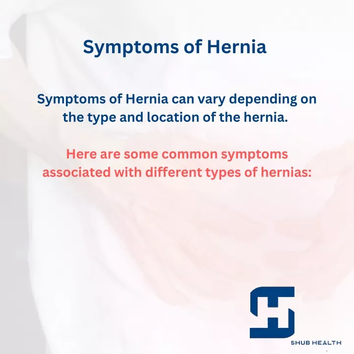 symptoms of hernia