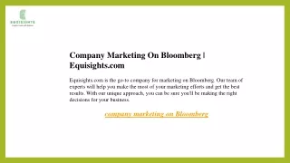 Company Marketing On Bloomberg  Equisights.com