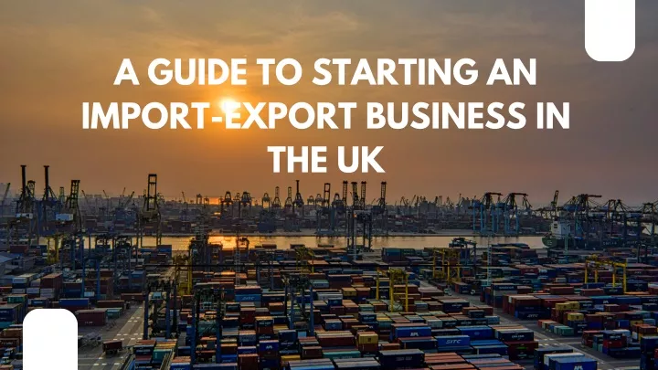 a guide to starting an import export business