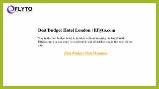 Best Budget Hotel London  Eflyto.com