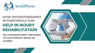 How Physiotherapist In Panchkula Can Help In Injury Rehabilitation