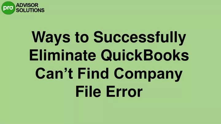 ways to successfully eliminate quickbooks