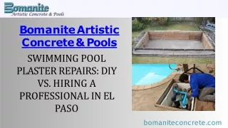 Swimming Pool Plaster Repairs DIY vs. Hiring a Professional in El Paso