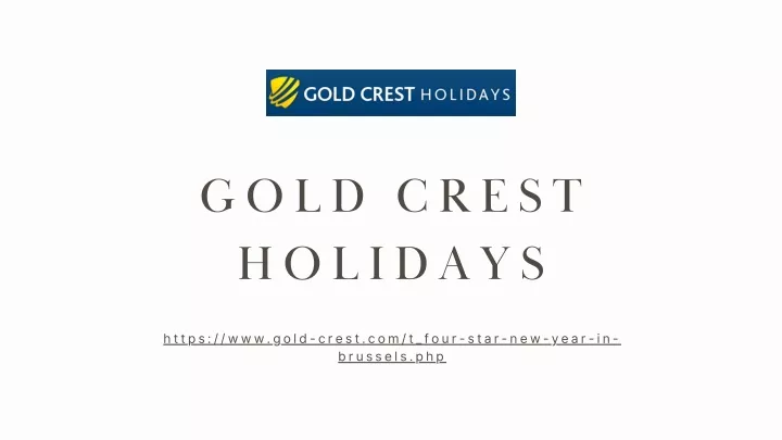 gold crest holidays