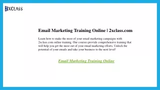 Email Marketing Training Online  2xclass.com