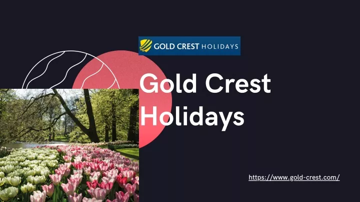 gold crest holidays