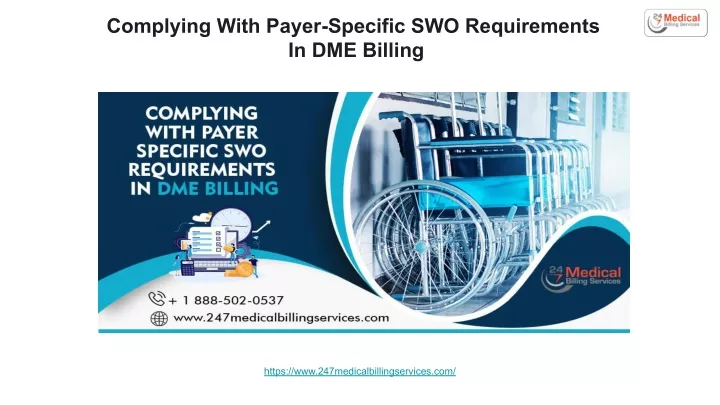 complying with payer specific swo requirements