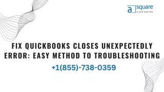 Fix QuickBooks Closes Unexpectedly Error Easy Method To Troubleshooting