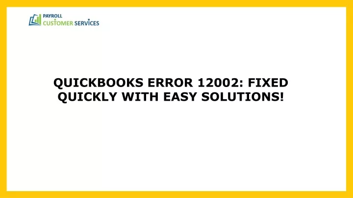 quickbooks error 12002 fixed quickly with easy
