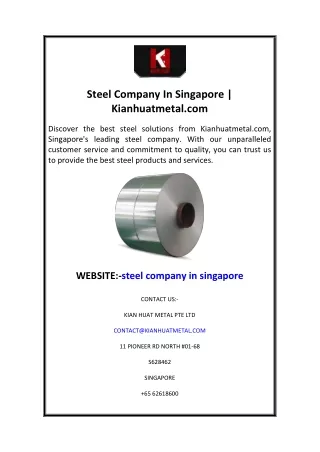 Steel Company In Singapore  Kianhuatmetal.com