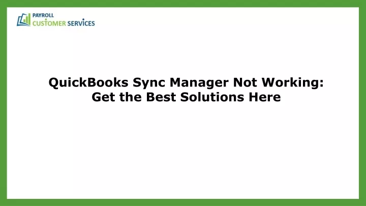 quickbooks sync manager not working get the best