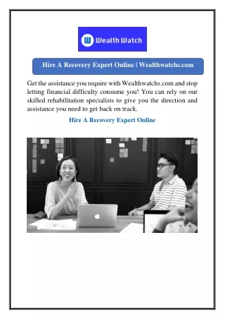 Hire A Recovery Expert Online | Wealthwatchs.com